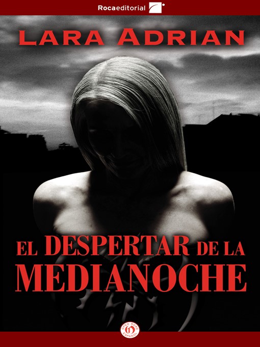 Title details for El despertar de la medianoche by Lara Adrian - Available